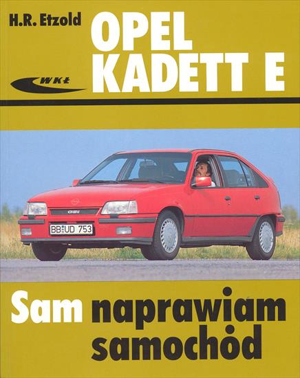 Naprawa samochodów - Sam_naprawiam_-_Opel_Kadett_E_1984-1991.jpg