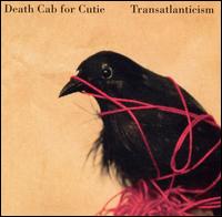 Death Cab For Cuties - Transatlanticism - Transatlanticism.jpg
