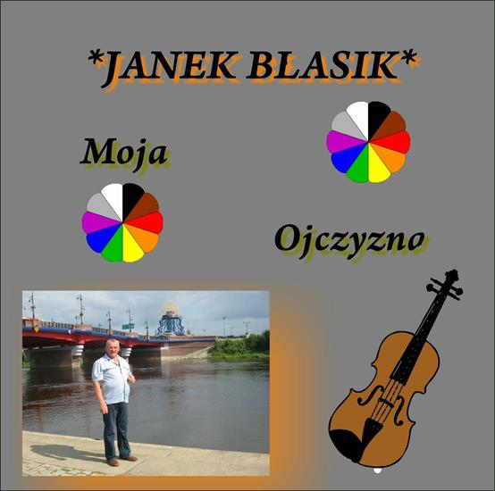 Janek Blasik - Moja ojczyzno - Janek Blasik - Moja Ojczyzno - Front.jpg