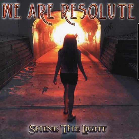 We Are Resolute - Shine the Light 2020 320 - cover.jpg