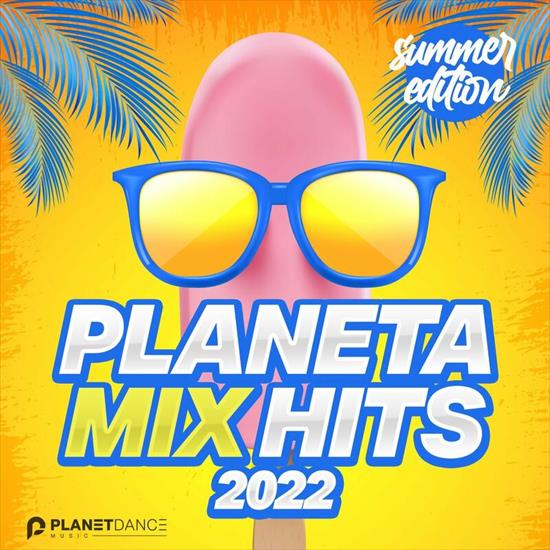 VA_-_Planeta_Mix_... - 00-va_-_planeta_mix_hits_2022_summer_edition-pdm1062-web-2022-pic-zzzz.jpg