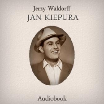 Kiepura, Jan J. Waldorff - Jan Kiepura.jpg